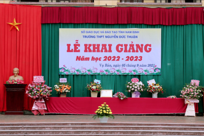 TRƯỜNG THPT NGUYỄN ĐỨC THUẬN KHAI GIẢNG NĂM HỌC 2022 – 2023